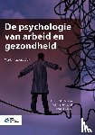  - De psychologie van arbeid en gezondheid