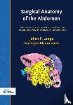 Lange, Johan F., Kleinrensink, Gerrit-Jan - Surgical Anatomy of the Abdomen - A fundamental text with conceptual illustrations for safe open and endoscopic surgery with contributions of international experts