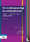 ten Have, Elsbeth C.M., Gortworst, Ruud, de Boer, Carin, Willemse, Janneke - De verpleegkundige als communicator