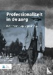  - Professionaliteit in de zorg