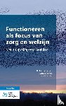  - Functioneren als focus van zorg en welzijn