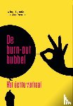 Schaufeli, Wilmar, Verolme, Jan Jaap - De burn-out bubbel