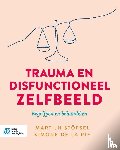 Stöfsel, Martijn, Rie, Simone de la - Trauma en disfunctioneel zelfbeeld - Begrijpen en behandelen