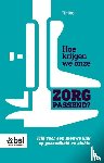 Kool, Tijn - Hoe krijgen we onze zorg passend?