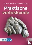 de Jonge, Ank, Verhoeven, Corine, Feijen - de Jong, Esther, van Dillen, Jeroen, Bakker, Petra - Praktische verloskunde
