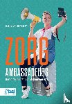 Hilst - Tilmans, Saskia van der - Zorgambassadeurs