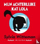 Witteman, Sylvia - Mijn achterlijke kat Lola