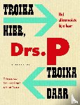 Drs. P - Troika hier, troika daar