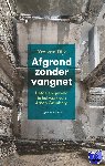 Dijk, Yra van - Afgrond zonder vangnet - Liefde en geweld in het werk van Arnon Grunberg