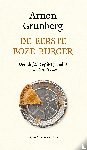 Grunberg, Arnon - De eerste boze burger - Over de jacht op het paradijs en andere illusies