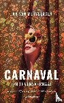 Mersbergen, Jan van - Carnaval, een levensverhaal - De persoonlijke biografie van ons volksfeest