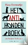 Dorrestijn, Hans - Het anti-hondenboek - Over honden en hun bezitters