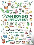 Boven, Yvette van - Van Bovens leftovers - Ruim 200 oermakkelijke recepten om verspillingsvrij het jaar door te koken