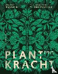 Bijdendijk, Wouter, Bijdendijk, Joris - Plantkracht - Het heilzame plantenboek