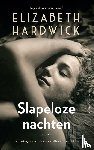 Hardwick, Elizabeth - Slapeloze nachten