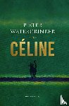 Waterdrinker, Pieter - Céline