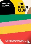 Aquaa, Nicolas - The Jollof Club