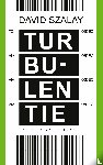 Szalay, David - Turbulentie