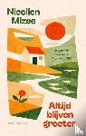 Mizee, Nicolien - Altijd blijven groeten