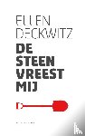 Deckwitz, Ellen - De steen vreest mij