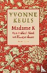 Keuls, Yvonne - Madame K - van Indisch kind tot Haagse dame