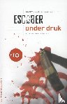 Escober - Onder druk