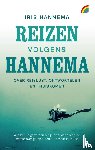 Hannema, Iris - Reizen volgens Hannema - Over reislust, ontwortelen en thuiskomen