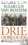 Rossem, Maarten van - Drie oorlogen