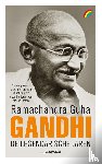 Guha, Ramachandra - Gandhi: de legendarische jaren