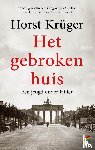 Krüger, Horst - Het gebroken huis