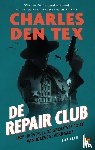 Tex, Charles den - De Repair Club