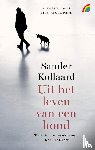 Kollaard, Sander - Uit het leven van een hond
