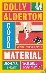 Alderton, Dolly - Good material