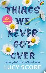 Score, Lucy - Things we never got over