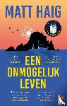 Haig, Matt - Een onmogelijk leven