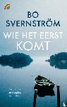 Svernström, Bo - Wie het eerst komt