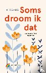 Vasalis, M. - Soms droom ik dat