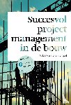 Dane, Ad, Knispel, Karen - Succesvol projectmanagement in de bouw met MyLab NL