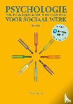 Kemper, Peter - Psychologie, 2e editie met MyLab NL - Een praktijkgerichte benadering voor sociaal werk
