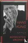 Kung, Hans - Bevochten vrijheid - memoires