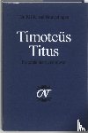 Houwelingen, P.H.R. van - Timoteus en Titus