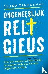 Tempelman, Gerko - Ongeneeslijk religieus