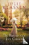 Klassen, Julie - De bruid van Ivy Green