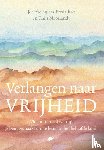 Eijlers-Fredrikze, Jorieke, Noorlandt, Thijs - Verlangen naar vrijheid