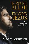 Qureshi, Nabeel - Ik zocht Allah en vond Jezus