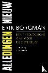 Borgman, Erik - Alle dingen nieuw I: Inleiding en Invocatio - Een theologische visie voor de 21ste eeuw