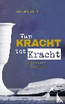 Smelt, Leo - Van kracht tot kracht