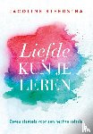 Steegstra, Jacoline - Liefde kun je leren