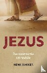 Bakker, Henk - Jezus - Reconstructie en revisie