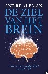 Aleman, Andre - De ziel van het brein